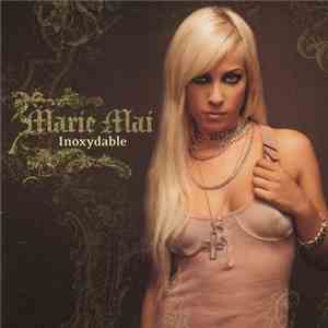 Marie-Mai - Inoxydable