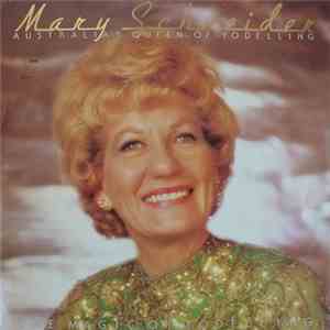 Mary Schneider  - The Magic Of Yodelling