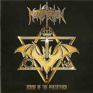 Mortification - Scribe Of The Pentateuch