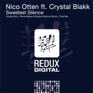 Nico Otten Ft. Crystal Blakk - Sweetest Silence