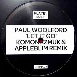 Paul Woolford - Let It Go / Pandemonium (Remixes)