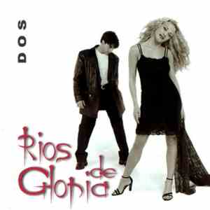 Ríos De Gloria - Dos