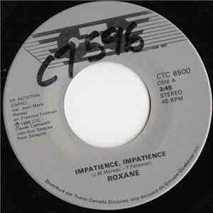 Roxane - Impatience, Impatience