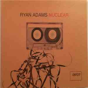 Ryan Adams - Nuclear