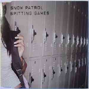 Snow Patrol - Spitting Games