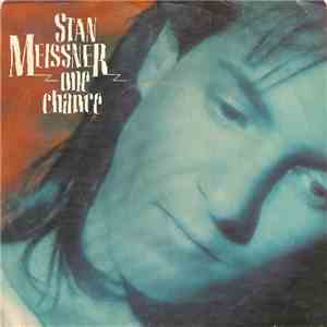 Stan Meissner - One Chance