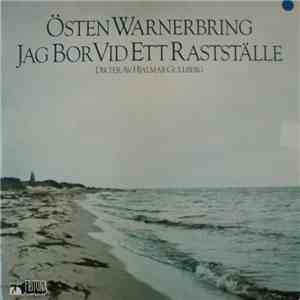 Östen Warnerbring - Jag Bor Vid Ett Rastställe