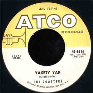 The Coasters - Yakety Yak / Zing! Went The Strings Of My Heart