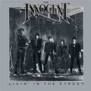 The Innocent  - Livin' In The Street