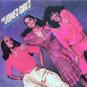 The Jones Girls - Get As Much Love As You Can