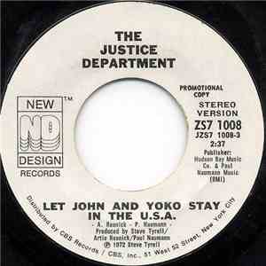 The Justice Department - Let John And Yoko Stay In The U.S.A.