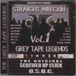 The Original Screwed Up Click • O.S.U.C. - Straight Wreckin Vol. 1 - The Gr ...