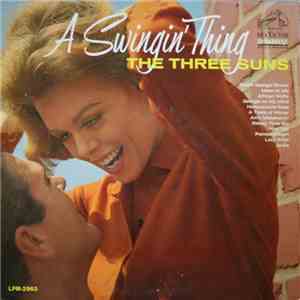 The Three Suns - A Swingin' Thing