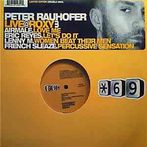 Various - Peter Rauhofer Live @ Roxy 3