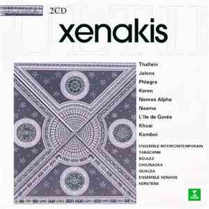 Xenakis / Ensemble InterContemporain, Tabachnik, Boulez, Chojnacka, Gualda, ...