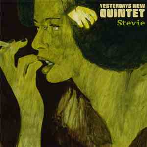 Yesterdays New Quintet - Stevie