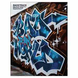 Backtrack  - Bad To My World b/w Breaking Loose