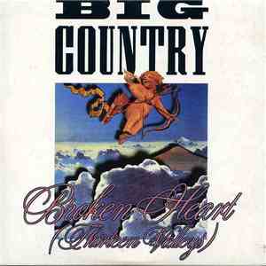 Big Country - Broken Heart (Thirteen Valleys)