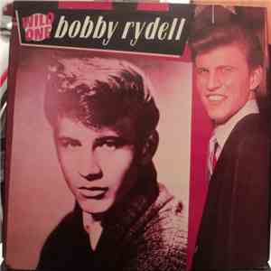 Bobby Rydell - Wild One