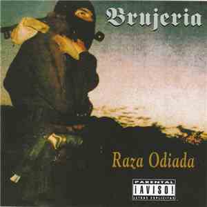Brujeria - Raza Odiada
