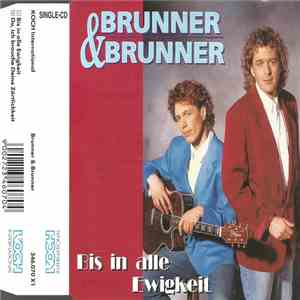 Brunner & Brunner - Bis In Alle Ewigkeit