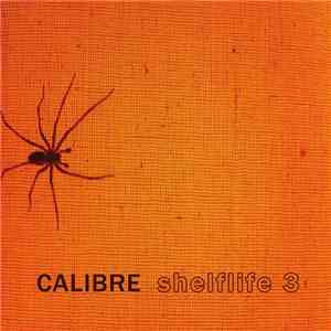 Calibre - Shelflife 3