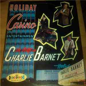 Charlie Barnet And His Orchestra - On Stage With