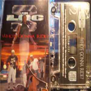 C-Loc - Who's Gonna Ride?