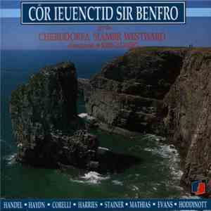 Côr Ieuenctid Sir Benfro Gyda Cherddorfa Siambr Westward - Côr Ieuenctid Si ...