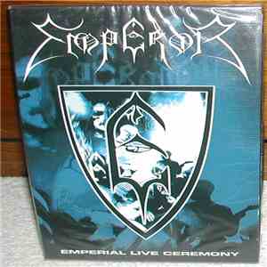Emperor  - Emperial Live Ceremony