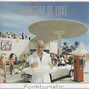 Funkstar De Luxe - Funkturistic