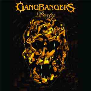 Gangbangers  - Gangbangers Party