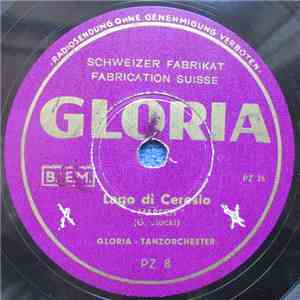 Gloria Tanz-Orchester - Lago Di Ceresio / Salutti Lugano