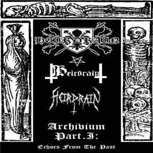 Heirdrain - Archivium Part.I: Echoes From The Past