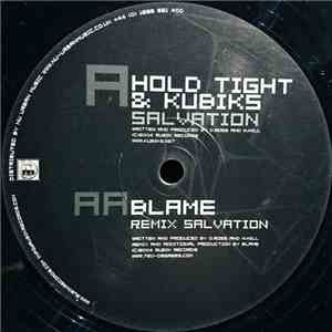 Hold Tight & Kubiks - Salvation