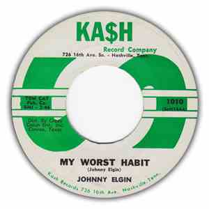 Johnny Elgin - My Worst Habit / Your Love Is Haunting Me