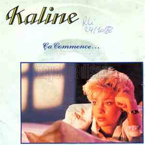 Kaline  - Ca Commence...