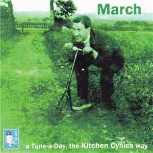 Kitchen Cynics - March (A Tune-a-Day, The Kitchen Cynics Way)
