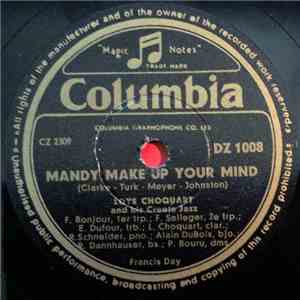 Loys Choquart And His Creole Jazz, The Dixie Dandies - Mandy Make Up Your M ...