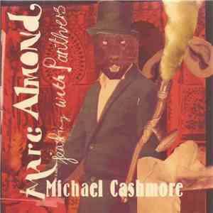 Marc Almond, Michael Cashmore - Feasting With Panthers