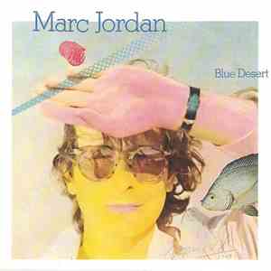 Marc Jordan - Blue Desert