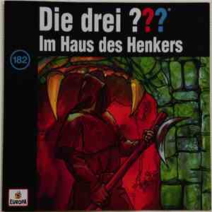 Marco Sonnleitner - Die Drei ??? - Im Haus Des Henkers