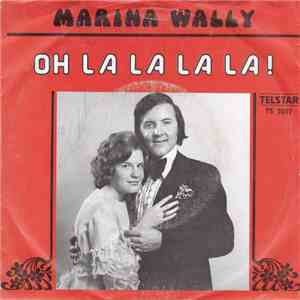 Marina Wally - Oh La La La La