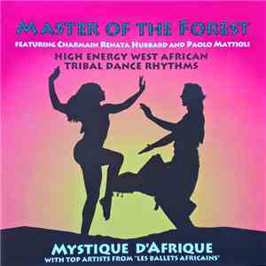 Mystique D'Afrique - Master Of The Forest