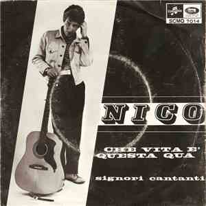 Nico  - Che Vita È Questa Qua