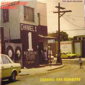 Peter 'Elrico' Marshall - Channel One-Revisited