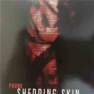 Phunk - Shedding Skin
