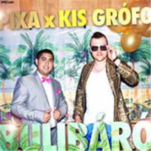 Pixa & Kis Grofó - Bulibáró