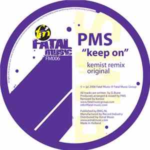 P.M.S. - Keep On