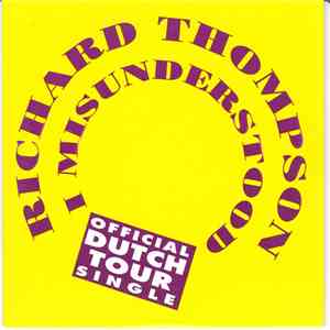Richard Thompson - I Misunderstood